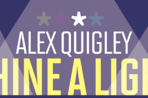 Alex Quigley: Shine a light